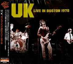 UK – Live In Boston 1978 (2019, CD) - Discogs