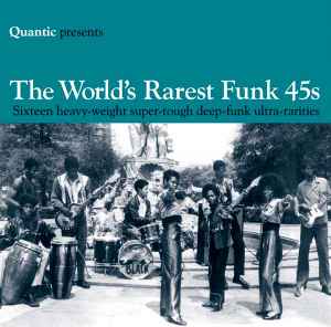 The World's Rarest Funk 45s - Quantic