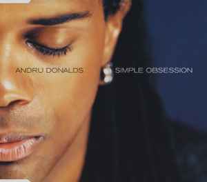 Andru Donalds – Simple Obsession (1999, CD) - Discogs