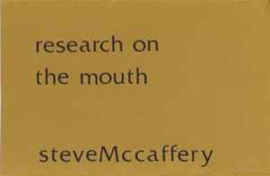 Steve McCaffery - Research On The Mouth album cover
