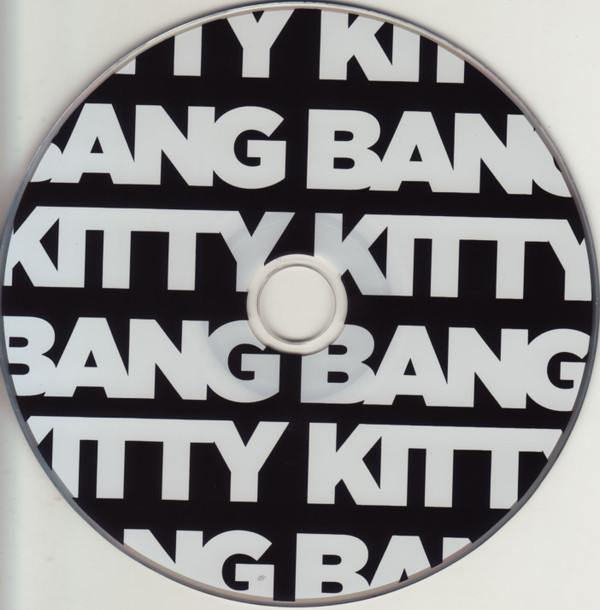 Album herunterladen Kitty Kitty Bang Bang - Kitty Kitty Bang Bang