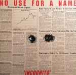 No Use For A Name – Incognito (1991, White, Vinyl) - Discogs
