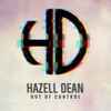 Hazell Dean - Out Of Control (Back In Control Mix)