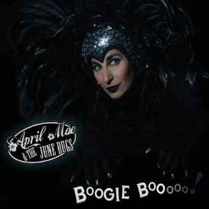 April Mae & The June Bugs - Boogie Boo! album cover