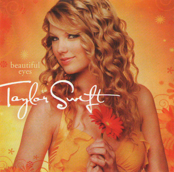 Taylor Swift – Beautiful Eyes (2008, CD) - Discogs