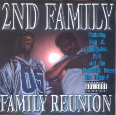 Album herunterladen The 2nd Family & Playerlistic Posse - Family Reunion