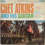 Cover of Chet Atkins And His Guitar, , Vinyl