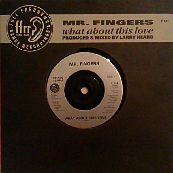 Mr. Fingers - What About This Love | Releases | Discogs