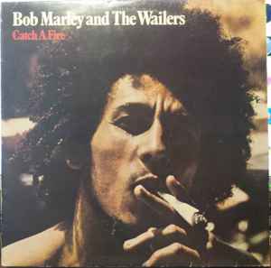 Bob Marley And The Wailers – Catch A Fire (1976, Vinyl) - Discogs