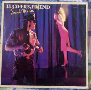 Lucifer's Friend – Sneak Me In (1980, Vinyl) - Discogs