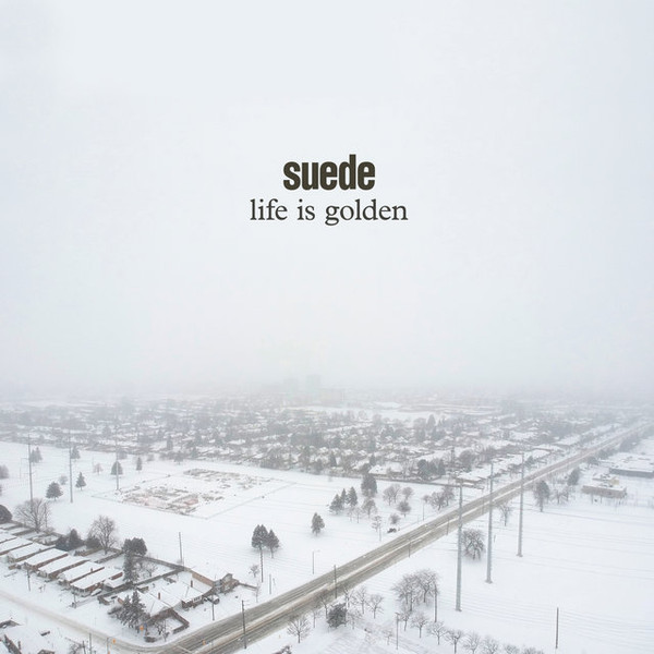 ladda ner album Suede - Life Is Golden