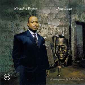 Nicholas Payton - Dear Louis: CD, Album For Sale | Discogs