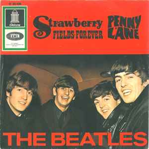 Strawberry Fields Forever / Penny Lane - The Beatles
