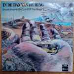 Cover of In De Ban Van De Ring (Music Inspired By "Lord Of The Rings"), 1972, Vinyl