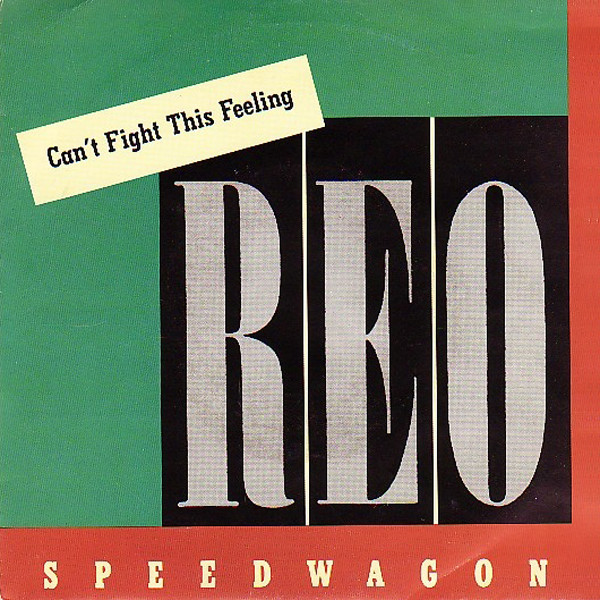 REO Speedwagon – Can't Fight This Feeling (1984, Vinyl) - Discogs