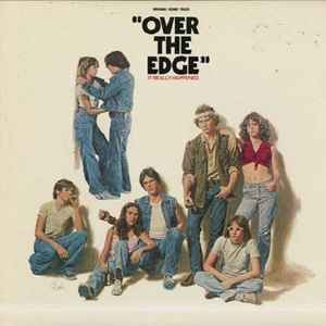 Over The Edge (Original Sound Track) (1979, Vinyl) - Discogs