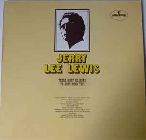 Jerry Lee Lewis - There Must Be More To Love Than This album cover