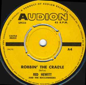Robbin' The Cradle - Red Hewitt & The Buccaneers