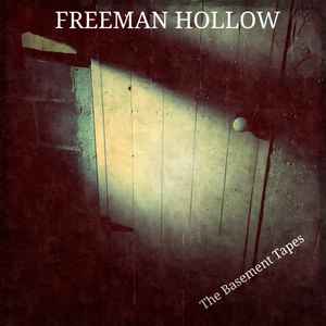 Freeman Hollow - The Basement Tapes album cover