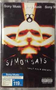 Simon Says - Shut Your Breath -  Music