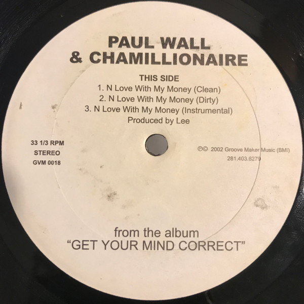 Paul Wall & Chamillionaire – N Love With My Money / Don't Truss