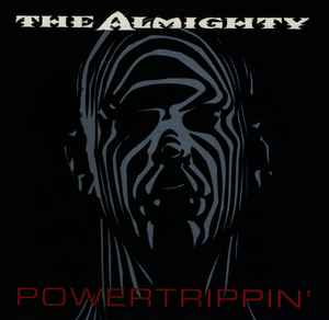 The Almighty – Powertrippin' (1993, Vinyl) - Discogs