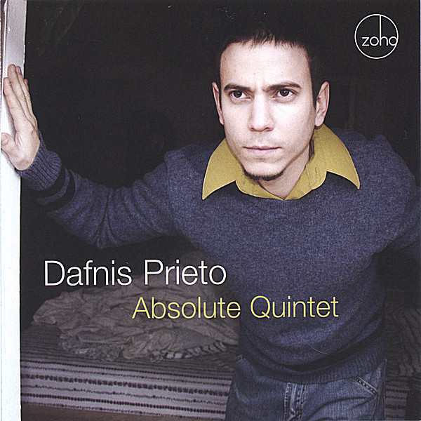 Album herunterladen Dafnis Prieto - Absolute Quintet