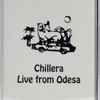 Chillera - Live from Odesa
