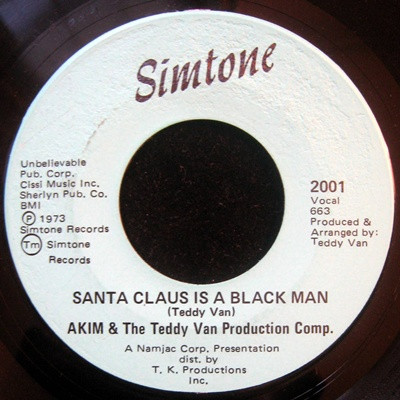last ned album Akim & The Teddy Van Production Comp - Santa Claus Is A Black Man