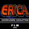 Erica* - Szerelemre Születtem (FLM Remix)