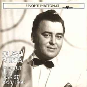 Olavi Virta - Kootut Levyt Osa 27 – 1958-1960 album cover