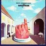 Badfinger - Magic Christian Music | Releases | Discogs