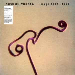 Susumu Yokota - Image 1983 - 1998 album cover