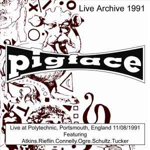 Pigface - Polytechnic, Portsmouth, England 11/08/91 (Live) album cover