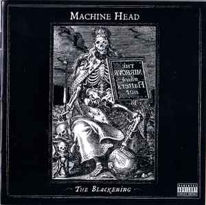 Machine Head (3) - The Blackening