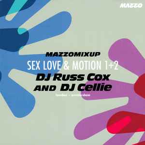 Russ Cox - Mazzo Mixup - Sex Love & Motion 1 + 2