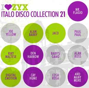 I Love ZYX Italo Disco Collection 21 - Various