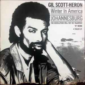 Gil Scott-Heron – Winter In America (1985, Vinyl) - Discogs