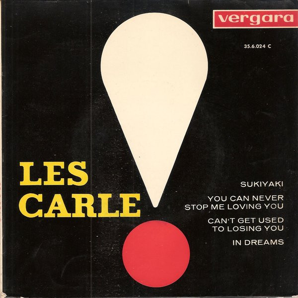 lataa albumi Les Carle - Sukiyaki You Can Never Stop Me Loving You Cant Get Used To Losing You In Dreams