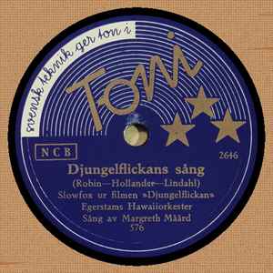 Egerstams Orkester - Djungelflickans Sång / Det Var Månsken På Hawaii album cover