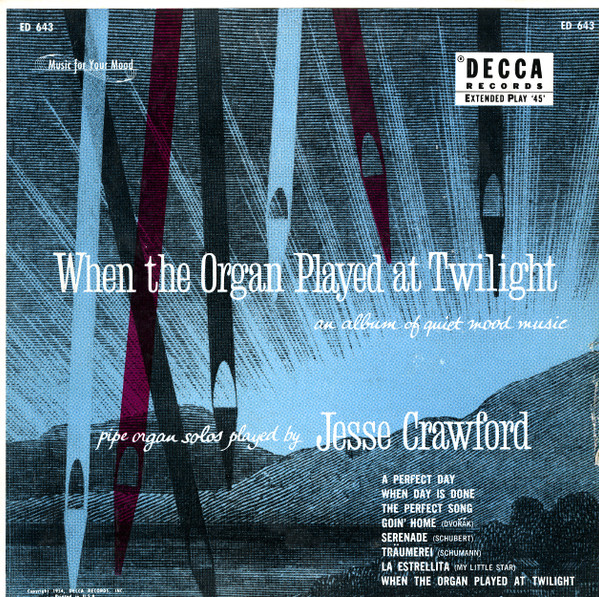 Jesse Crawford – When The Organ Played At Twilight (1949, Vinyl