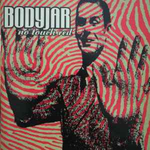 Bodyjar - No Touch Red album cover