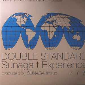 Sunaga T Experience - Double Standard | Releases | Discogs