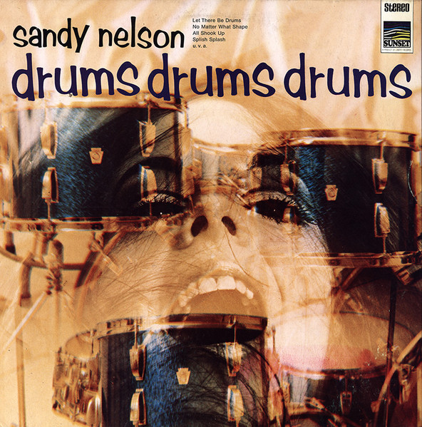 Sandy Nelson – Drums, Drums, Drums! (1972, Vinyl) - Discogs