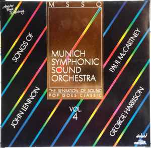 Munich Symphonic Sound Orchestra - The Sensation Of Sound - Pop Goes Classic Vol. 4 album cover