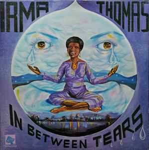 Irma Thomas - In Between Tears album cover