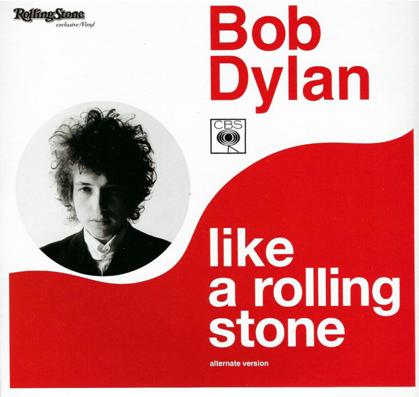 Bob Dylan – Like A Rolling Stone (Alternate Version) (2015, Vinyl