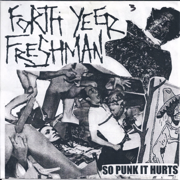 last ned album Forth Yeer Freshman - So Punk It Hurts