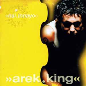 Arek King - Hai Innayo album cover