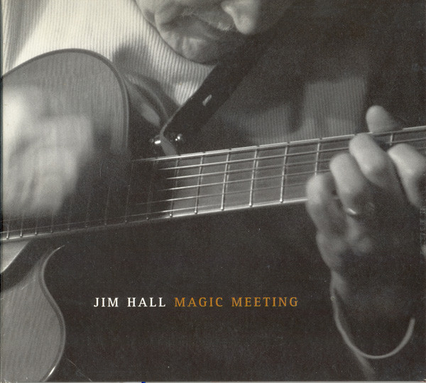 baixar álbum Jim Hall - Magic Meeting